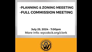 72524 Planning amp Zoning and Full Commission [upl. by Ateerys279]