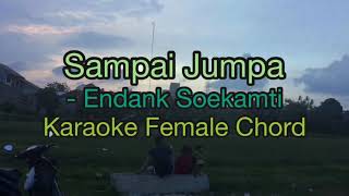 Sampai Jumpa  Endank Soekamti karaoke female [upl. by Tallie]