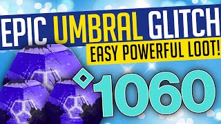 Destiny 2  UMBRAL ENGRAM GLITCH FAST amp EASY SOLO Farm amp BONUS Powerful Rewards amp More [upl. by Ajram]