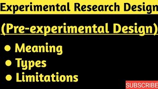 Preexperimental Design Meaning Types Limitations  Experimental Research Design [upl. by Arait467]