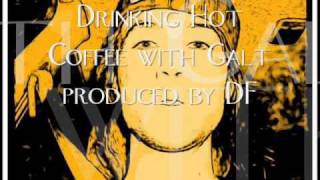 Drinking Hot Coffee with Galt Instrumental [upl. by Warram]