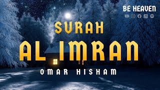 Surat AlImran  Omar Hisham [upl. by Amleht]