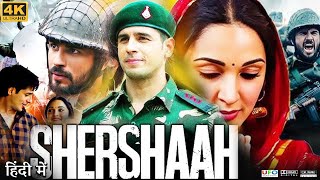 Shershaah Full Movie  Sidharth Malhotra  Kiara Advani  Pranay Pachauri  Review amp Facts HD [upl. by Jessie]