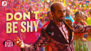 DJ KAWAL VIKAS J  DONT BE SHY AGAIN REMIX Ayushmann  Badshah Rouge Sachin Jigar DrZeus [upl. by Yseulta447]