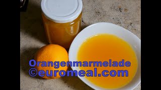 Orangenmarmelade  euromealcom [upl. by Suirad]