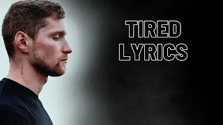 Lucidious  Tired LYRICS [upl. by Anilehs944]