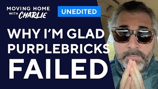 Why I’m glad Purplebricks has failed  Unedited Rant for Podcast Interview [upl. by Divadnahtanoj896]