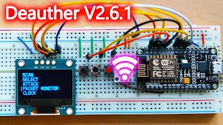 OLED Display Deauther Latest Firmware v261 with NodeMCU ESP8266 [upl. by Ahsiemaj]