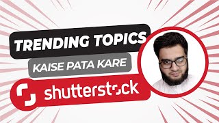 How to find Trending topics or Trending search on Shutterstock [upl. by Aderfla]