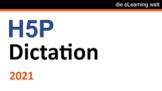 Der H5P Contenttyp quotDictationquot im Unterricht ein interaktives Diktat [upl. by Ahseiym]