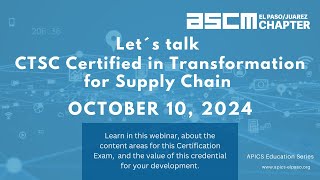 Let´s talk CTSC Certified in Transformation for Supply Chain Oct 10 2024 [upl. by Jara687]