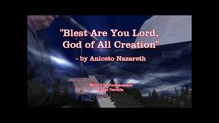 Blessed Are You Lord God Of All Creation [upl. by Sigrid120]