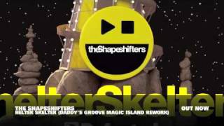 The Shapeshifters Helter Skelter The Remixes Official Music Video [upl. by Swanhilda]