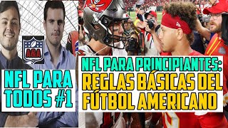 ASÍ FUNCIONA LA NFL GUÍA BÁSICA PARA ENTENDER LAS NORMAS Y REGLAS DEL FÚTBOL AMERICANO [upl. by Pena]