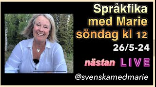 Språkfika nästan live 26524  Lär dig svenska svenskamedmarie [upl. by Holna]