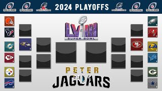 PETERJAGUARS 2024 NFL PLAYOFF PREDICTIONS FULL BRACKET  Super Bowl 58 Winner and All Picks [upl. by Antsirhc]