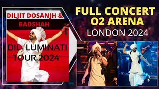 Diljit Dosanjh amp Badshah live London  Diljit Dosanjh DilLuminati Tour 2024  Badshah UK  O2 Arena [upl. by Ellekram]