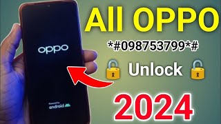 2024 Method All Oppo Reset Password How to fix lockscreen Password Any Oppo Phone [upl. by Latia]