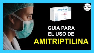 AMITRIPTILINA Tableta 💊 Para que sirve ANAPSIQUE y como USARLA INFORMACION COMPLETA☑️ [upl. by Jeanine]