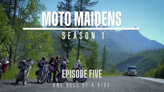 Moto Maidens S1E5 One Hell of a Ride  HarleyDavidson​ [upl. by Assyn337]