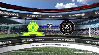 Absa Premiership 20172018  Mamelodi Sundowns vs Orlando Pirates [upl. by Ueih]