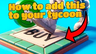 How to purchase tile you step on in Tycoons Fortnite creative [upl. by Noved]