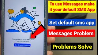 Fix To use Messages make it your default SMS App  default sms app  Message App Open Nahi Ho Raha [upl. by Scoter]