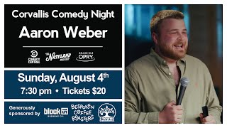 Corvallis Comedy Night presents Aaron Weber [upl. by Karleen]