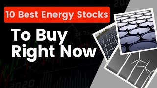 10 Best Energy Stocks to Buy Now  Renewable Energy Stocks [upl. by Bonns895]