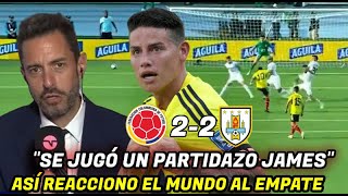 ASÍ REACCIONO EL MUNDO AL EMPATE DE COLOMBIA VS URUGUAY y GOLAZO DE JAMES RODRIGUEZ😯 [upl. by Aleehs451]