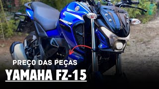 PREÇO DAS PEÇAS DA YAMAHA FZ15 ABS  CARÍSSIMA 😨 [upl. by Emiolhs]