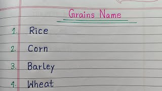 15 Grains Name  15 Grains Name In English  Learn Grains Name [upl. by Erdnaed906]