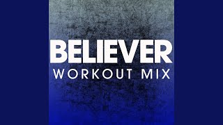 Believer Workout Mix [upl. by Naehgem]