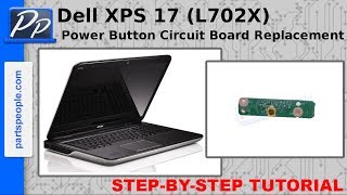 Dell XPS 17 L702X Power Button Replacement Video Tutorial Teardown [upl. by Marlin]