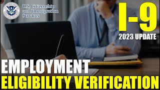 I9 Employment Eligibility Verification How To Complete amp What For 2023 Update [upl. by Tergram56]