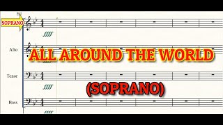 All Around The World  Soprano  SATB [upl. by Gypsie832]