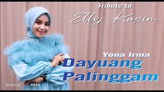 TERBARU  YONA IRMA  DAYUANG PALINGGAM [upl. by Ava619]