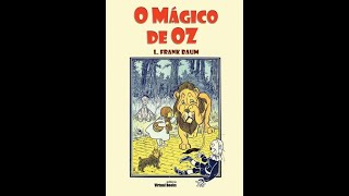 O MÁGICO DE OZ L Frank Baum [upl. by Beitz]