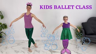 Ballet Class For Kids  Mermaid Princess Ballet  Ballet For Kids Age 38 [upl. by Oniram]