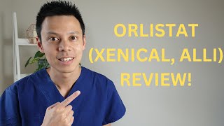 Orlistat Xenical Alli Review  Weight Loss Medication [upl. by Ob]