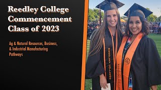 REEDLEY COLLEGE COMMENCEMENT – CLASS OF 2023 [upl. by Noryv]