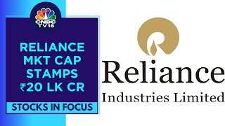 Reliance Industries Becomes 1st Indian Company With Market Cap Of ₹20 Lakh Cr  CNBC TV18 [upl. by Joellen568]