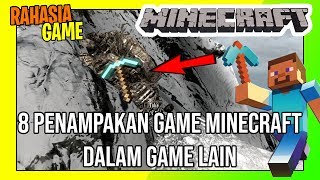 8 Penampakan Minecraft Di Game Lain  Ada Hampir Di Semua Game Terkenal [upl. by Eteragram890]