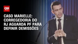 Caso Marielle corregedoria do RJ aguarda PF para definir demissões  BRASIL MEIODIA [upl. by Demmahom]