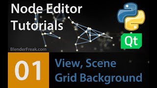 Node Editor Tutorial 01 How to create View Scene and Grid Background [upl. by Koerner67]