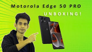 Motorola Edge 50 PRO  Unboxing đź”Ą [upl. by Edd]