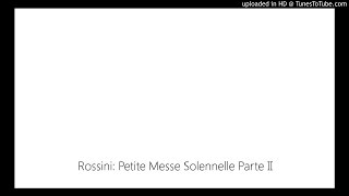 Rossini Petite Messe Solennelle Parte II Nagoya Chamber Chorus [upl. by Bambie]