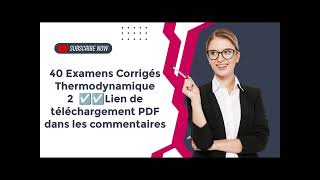 40 Examens Corrigés Thermodynamique 2 ☑️☑️Lien de téléchargement PDF dans les commentaires [upl. by Mckale]