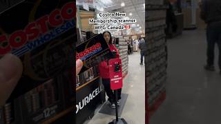 Costco New membership Scanner at the entrance in Winnipeg Canada dawnyaincanada costcocanada [upl. by Alakam]