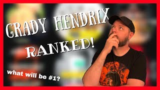 Ranking ALL 6 Grady Hendrix Books [upl. by Soutor]